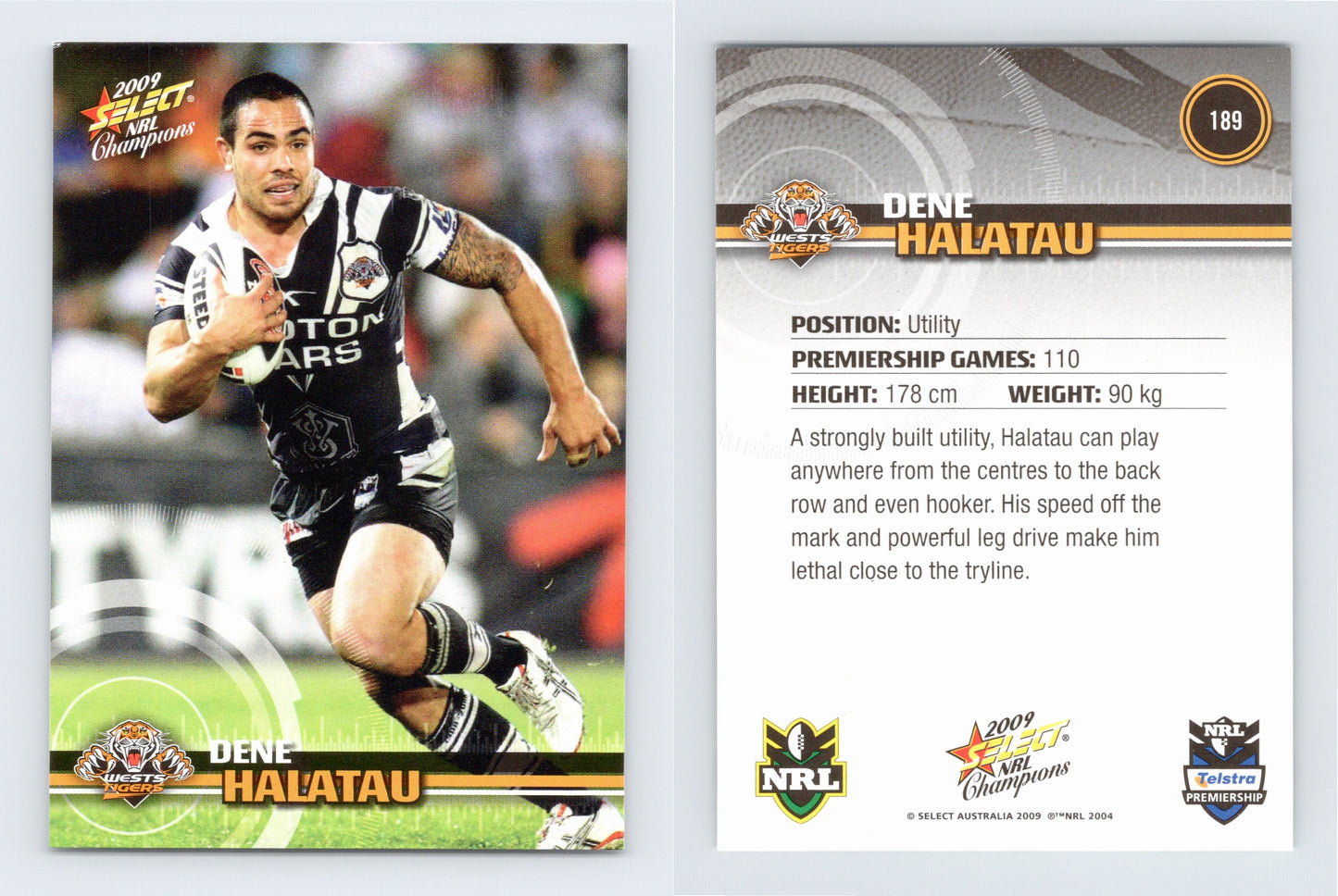 #189 DENE HALATAU 2009 Select NRL Champions