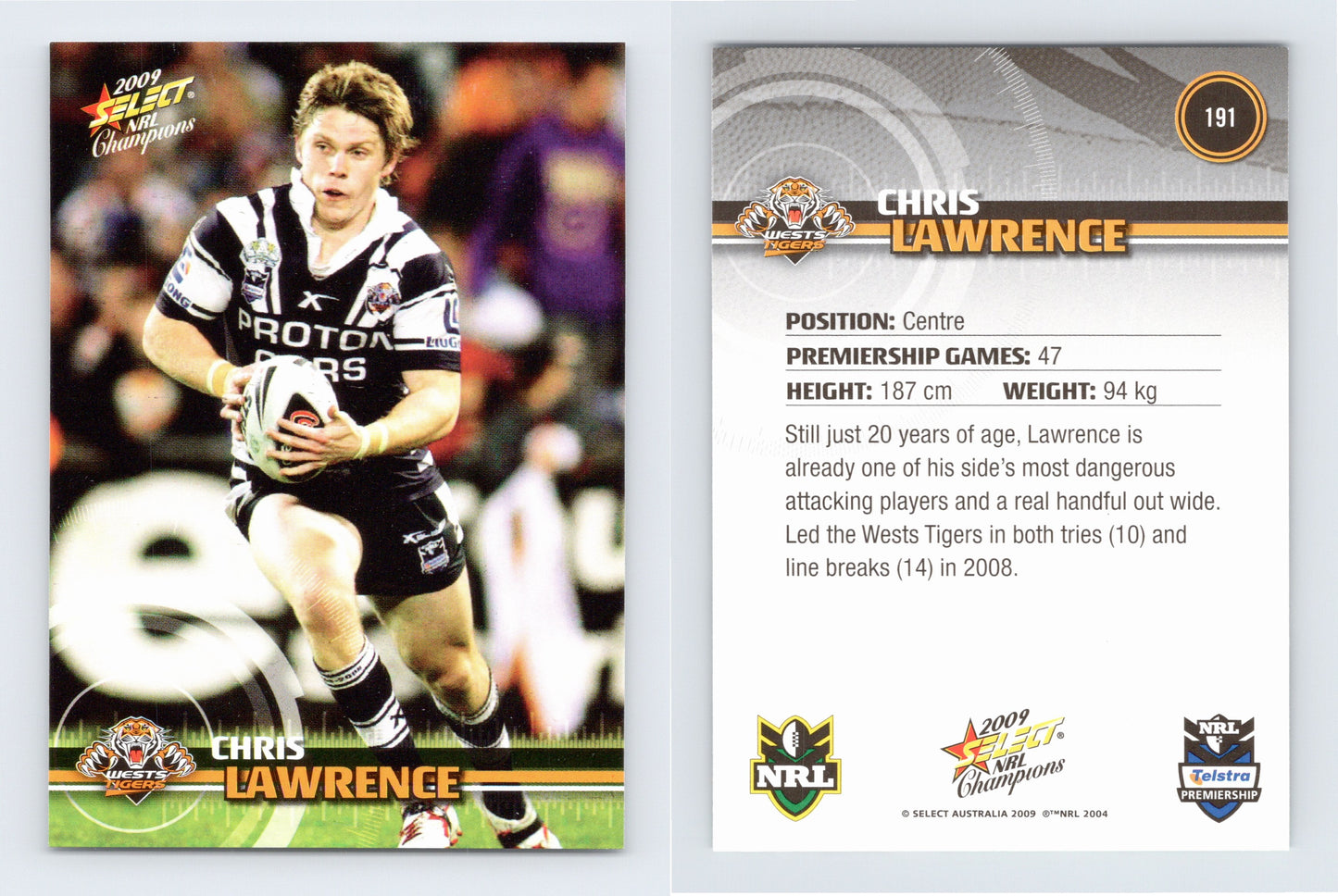 #191 CHRIS LAWRENCE 2009 Select NRL Champions