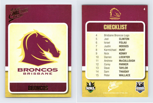 #4 BRISBANE BRONCOS LOGO 2009 Select NRL Classic