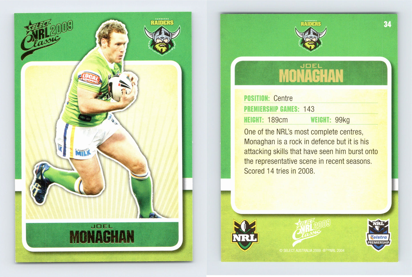 #34 JOEL MONAGHAN 2009 Select NRL Classic