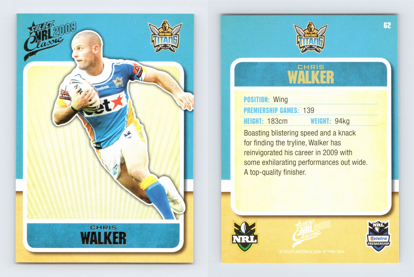 #62 CHRIS WALKER 2009 Select NRL Classic