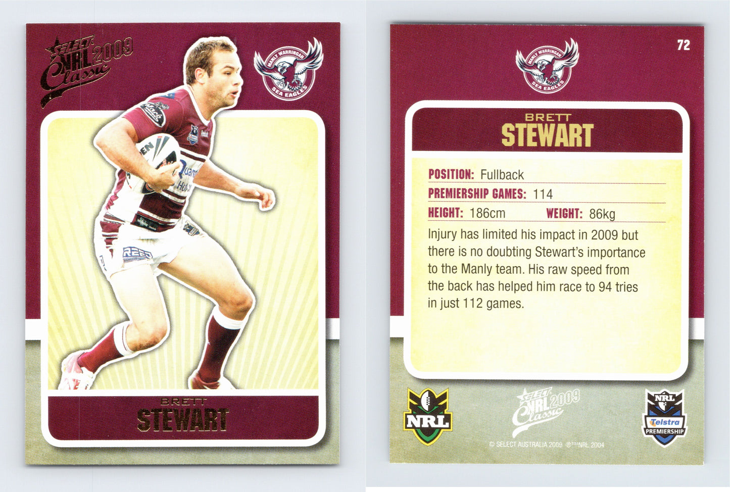 #72 BRETT STEWART 2009 Select NRL Classic