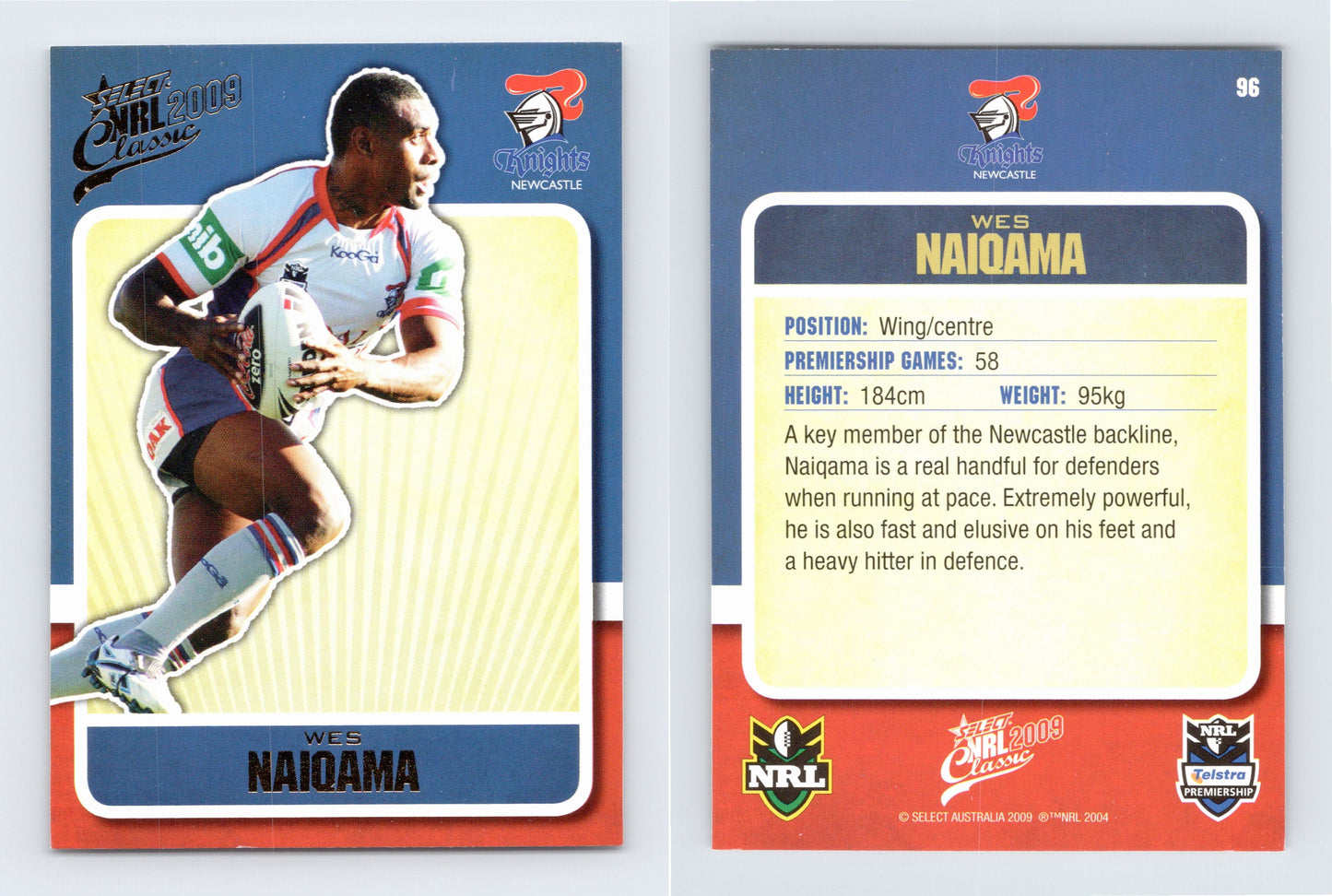 #96 WES NAIQAMA 2009 Select NRL Classic