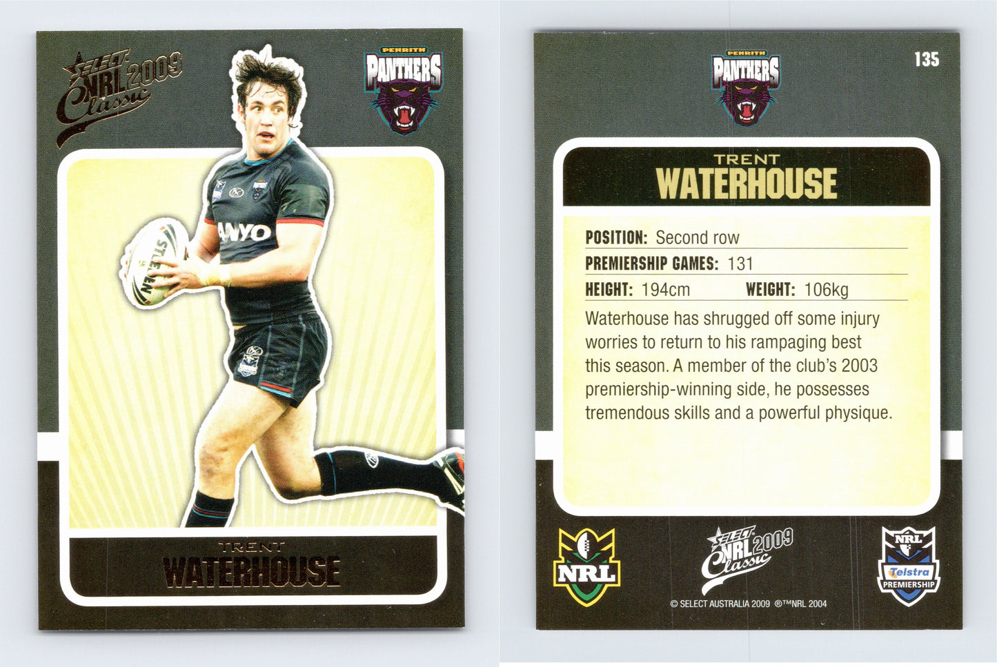 #135 TRENT WATERHOUSE 2009 Select NRL Classic