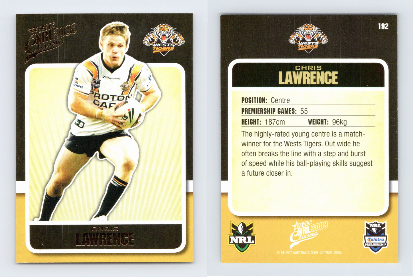 #192 CHRIS LAWRENCE 2009 Select NRL Classic