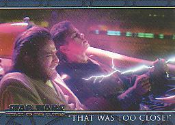 &The was too close!&